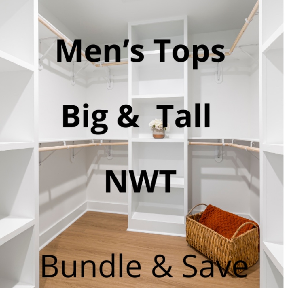 Men’s Big and Tall Tops - NWT Sign